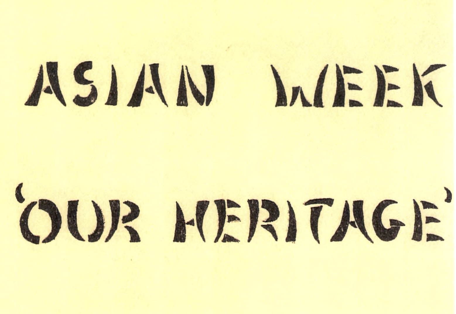 Text on a yellow background reads ASIAN WEEK OUR HERITAGE in a stylized font.